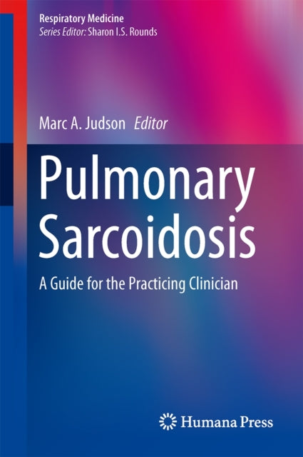Book cover of: Pulmonary Sarcoidosis. By: Marc A. Judson