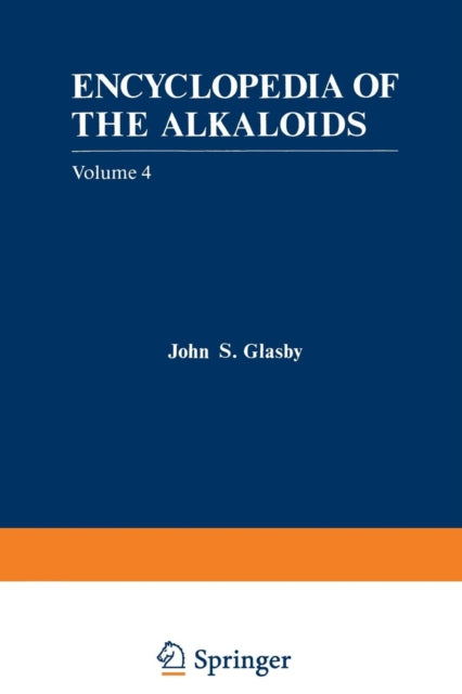 Book cover of: Encyclopedia of the Alkaloids. By: John Glasby