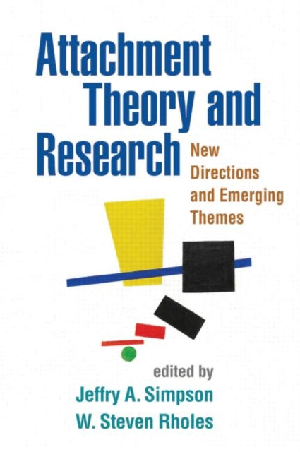 Book cover of: Attachment Theory and Research. By: Jeffry A. Simpson