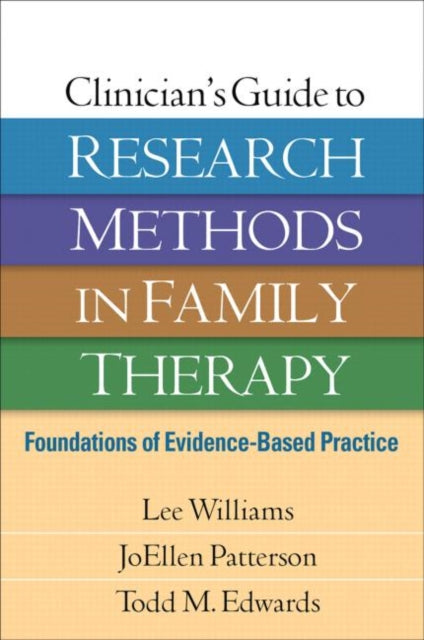 Clinician's Guide to Research Methods in Family Therapy