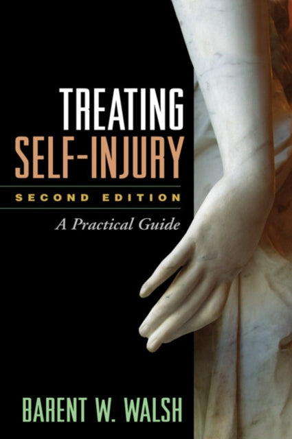 Treating Self-Injury, Second Edition