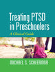 Book cover of: Treating PTSD in Preschoolers. By: Michael S. Scheeringa