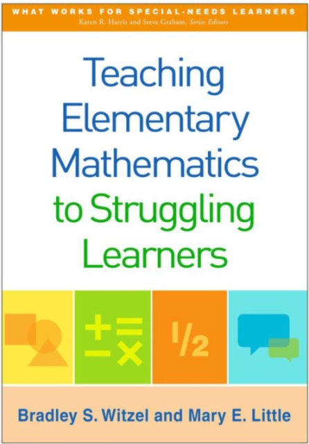 Book cover of: Teaching Elementary Mathematics to Struggling Learners. By: Bradley S. Witzel