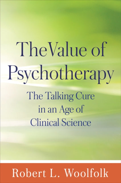 Book cover of: Value of Psychotherapy. By: Robert L. Woolfolk