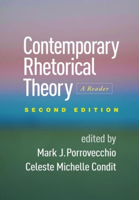 Book cover of: Contemporary Rhetorical Theory, Second Edition