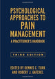 Book cover of: Psychological Approaches to Pain Management, Third Edition