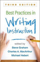 Book cover of: Best Practices in Writing Instruction, Third Edition