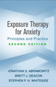 Book cover of: Exposure Therapy for Anxiety, Second Edition. By: Jonathan S. Abramowitz