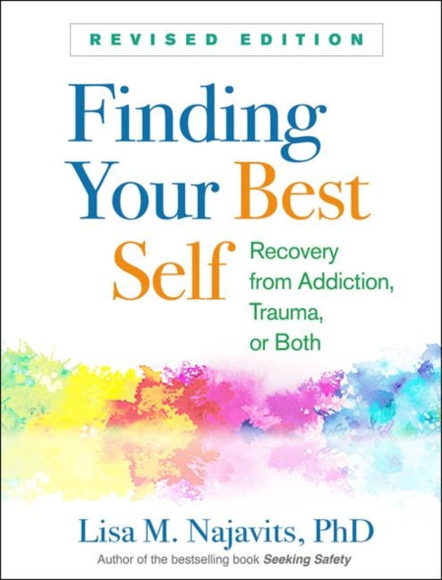Book cover of: Finding Your Best Self, Revised Edition. By: Lisa M. Najavits