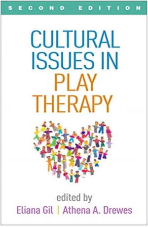 Cultural Issues in Play Therapy, Second Edition