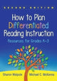 Book cover of: How to Plan Differentiated Reading Instruction, Second Edition. By: Sharon Walpole