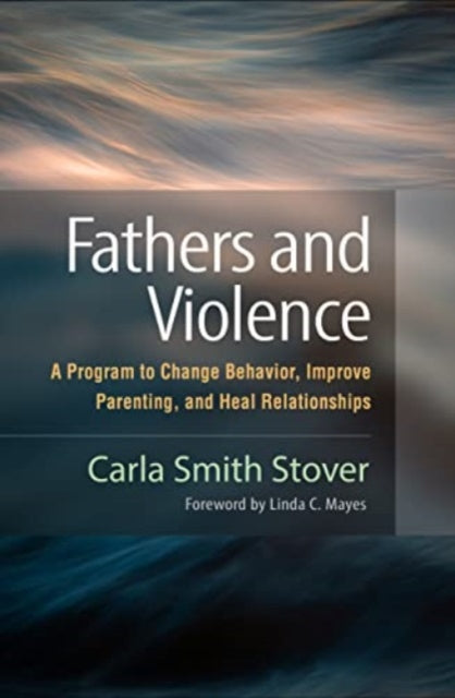 Book cover of: Fathers and Violence. By: Carla Smith Stover