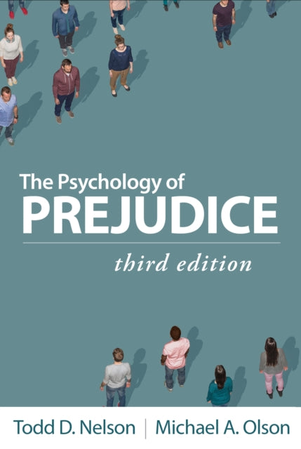 Book cover of: Psychology of Prejudice, Third Edition. By: Todd D. Nelson