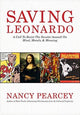 Book cover of: Saving Leonardo. By: Nancy Pearcey