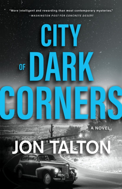 Book cover of: City of Dark Corners. By: Jon Talton