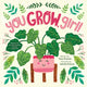 Book cover of: You Grow, Girl!. By: Rose Rossner