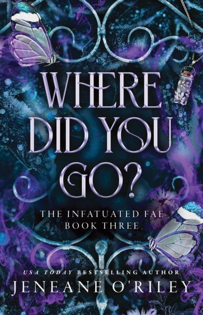 Where Did You Go?, The Thrilling Enemies to Lovers Romance Set in a Dark Fantasy World 9781464226632 Jeneane O'Riley