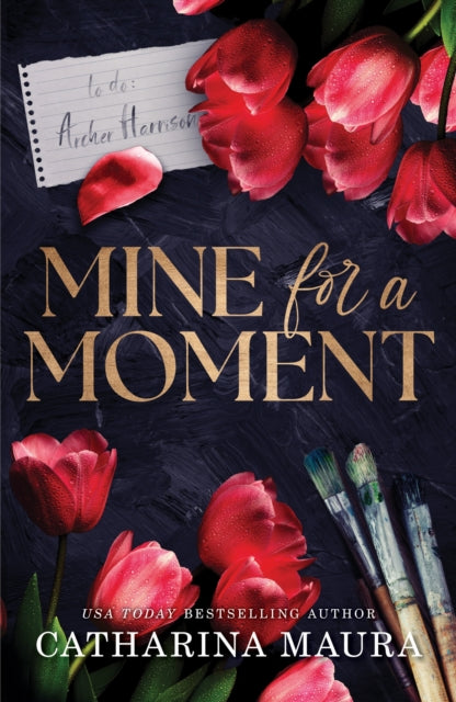 Mine for a Moment, A Billionaire Romance with the Brother's Best Friend from the Author of the Windsors Series