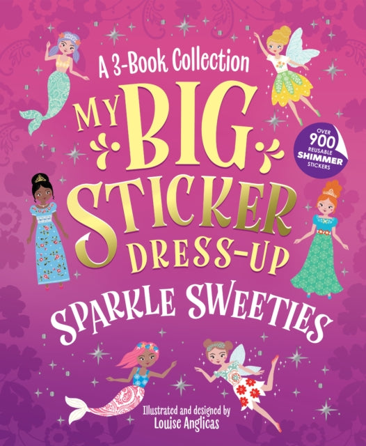 Book cover of: My Big Sticker Dress-Up: Sparkle Sweeties