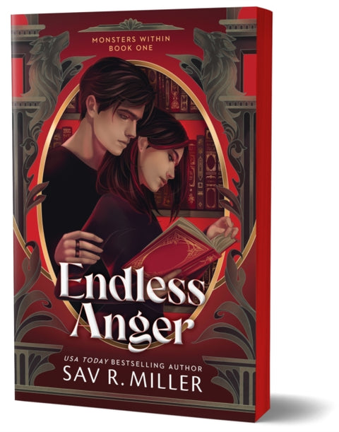 Endless Anger, A Dark College Romance from the Author of Monsters & Muses (Monsters Within Book 1)