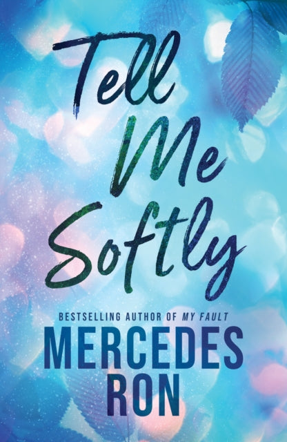 Book cover of: Tell Me Softly