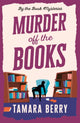 Book cover of: Murder Off the Books. By: Tamara Berry