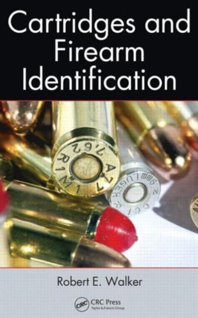 Book cover of: Cartridges and Firearm Identification
