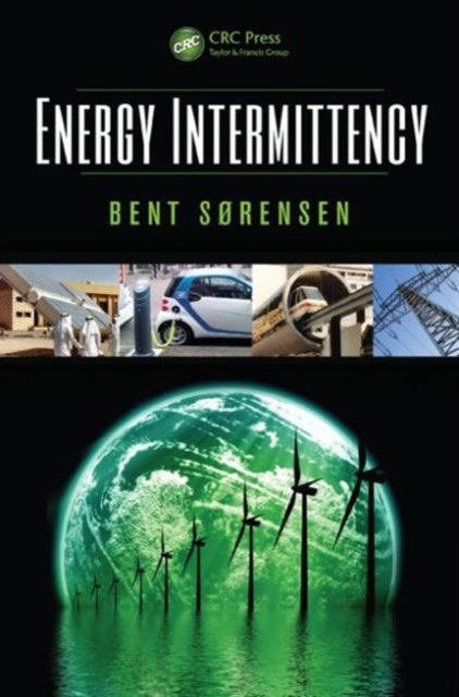 Book cover of: Energy Intermittency. By: Bent Sorensen