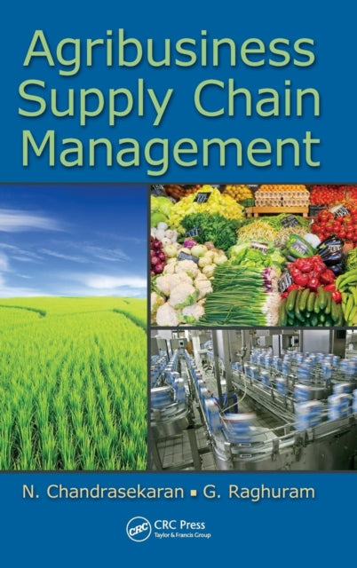 Book cover of: Agribusiness Supply Chain Management. By: N. Chandrasekaran