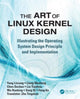 Book cover of: Art of Linux Kernel Design. By: Lixiang Yang
