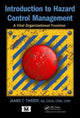 Book cover of: Introduction to Hazard Control Management
