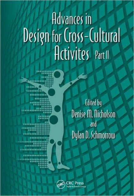 Book cover of: Advances in Design for Cross-Cultural Activities Part II. By: Dylan D. Schmorrow