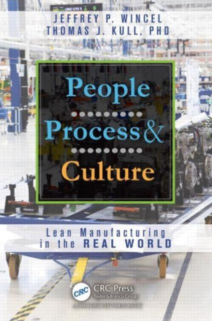 Book cover of: People, Process, and Culture. By: Jeffrey P. Wincel