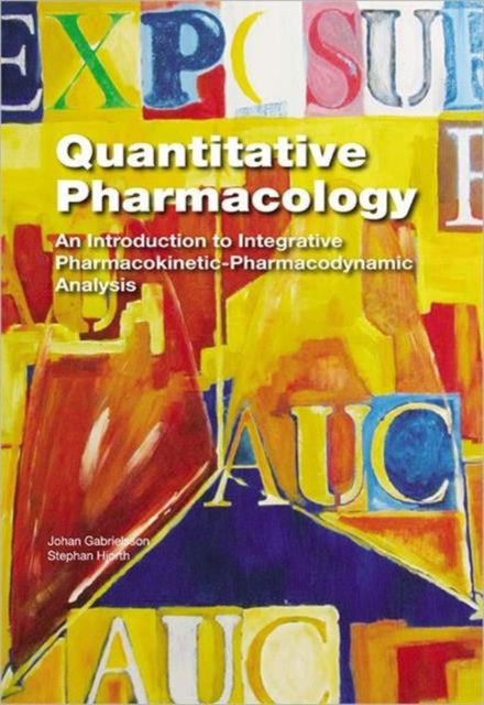 Book cover of: Quantitative Pharmacology. By: Johan Gabrielsson