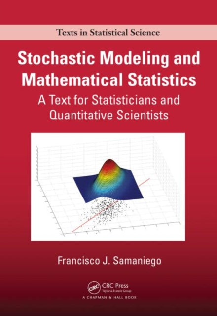 Book cover of: Stochastic Modeling and Mathematical Statistics
