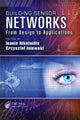 Book cover of: Building Sensor Networks. By: Ioanis Nikolaidis
