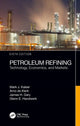 Book cover of: Petroleum Refining. By: James H. Gary
