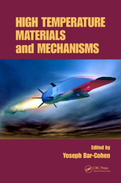 Book cover of: High Temperature Materials and Mechanisms. By: Yoseph Bar-Cohen