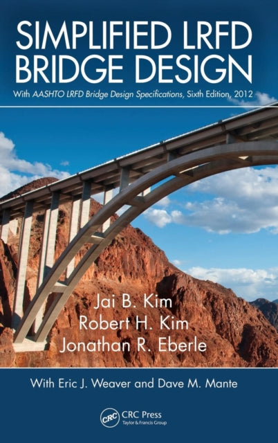 Book cover of: Simplified LRFD Bridge Design. By: Jai B. Kim
