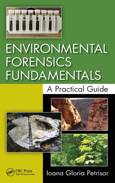 Book cover of: Environmental Forensics Fundamentals. By: Ioana Gloria Petrisor