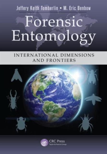 Book cover of: Forensic Entomology. By: Jeffery K. Tomberlin
