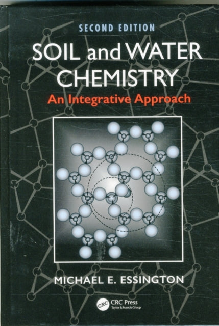 Book cover of: Soil and Water Chemistry. By: Michael E. Essington