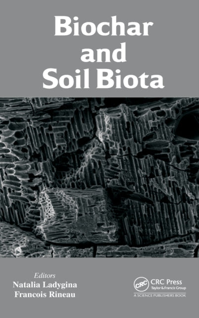 Book cover of: Biochar and Soil Biota