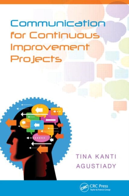 Book cover of: Communication for Continuous Improvement Projects