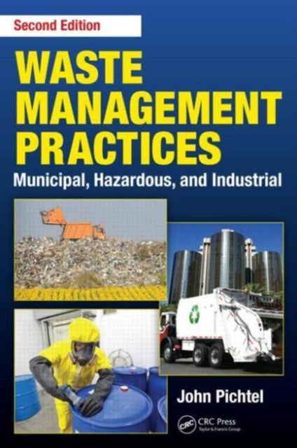 Book cover of: Waste Management Practices. By: John Pichtel
