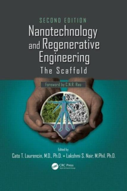 Book cover of: Nanotechnology and Regenerative Engineering. By: Cato T. Laurencin