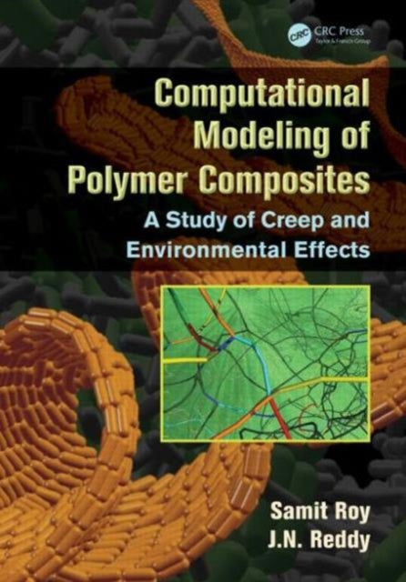 Book cover of: Computational Modeling of Polymer Composites