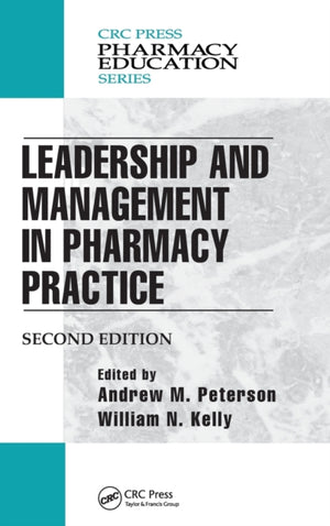 Leadership and Management in Pharmacy Practice