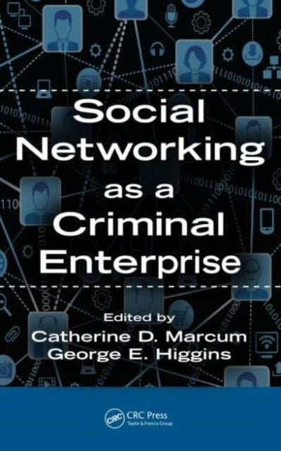 Book cover of: Social Networking as a Criminal Enterprise. By: Catherine Davis Marcum