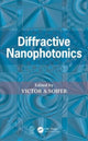Book cover of: Diffractive Nanophotonics. By: Victor A. Soifer